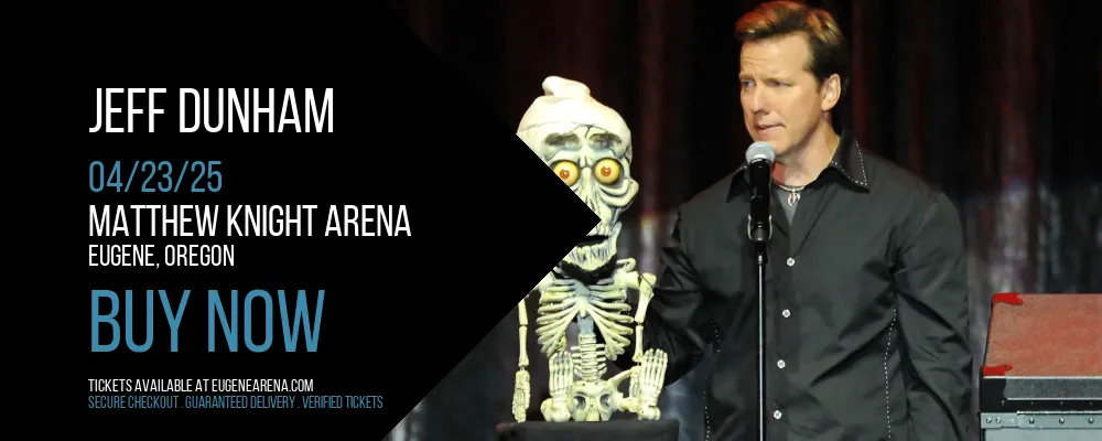 Jeff Dunham at Matthew Knight Arena